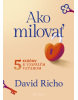 Ako milovať (1. akosť) (David Richo)