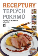 Receptury teplých pokrmů + CD ROM (Jaroslav Runštuk)