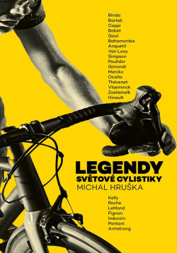 Legendy světové cyklistiky (Michal Hruška)