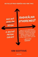 Radikálna otvorenosť (1. akosť) (Kim Scottová)