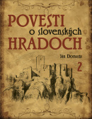 Povesti o slovenských hradoch 2 (1. akosť) (Ján Domasta)