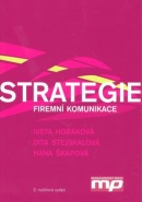 Strategie firemní komunikace (Iveta Horáková)