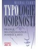 Typologie osobnosti (Michal Čakrt)