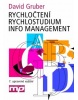 Rychločtení Rychlostudium Info management (David Gruber)