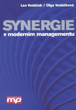Synergie v moderním managementu (Leo Vodáček; Olga Vodáčková)