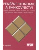 Peněžní ekonomie a bankovnictví (Aaron Sandoski; Byrn Zeckhauser)