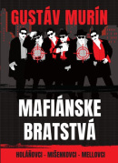 Mafiánske bratstvá (1. akosť) (Gustáv Murín)