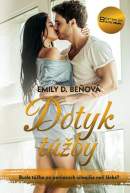 Dotyk túžby (reedícia) (1. akosť) (Emily D. Beňová)