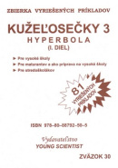 Kužeľosečky 3 Hyperbola I.diel (1. akosť) (Marián Olejár)