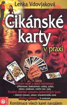 Cikánské karty v praxi (Lenka Vdovjaková)