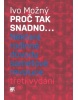 Proč tak snadno... (Ivo Možný)