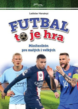 Futbal to je hra (1. akosť)