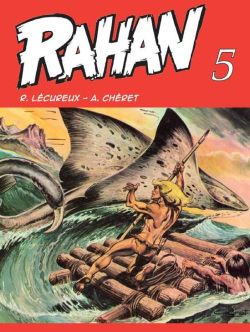 Rahan 5 (Roger Lécureux; André Chéret)