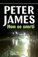 Hon se smrtí (Peter James)