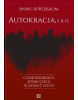 Autokracia, s. r. o. (Anne Applebaum)