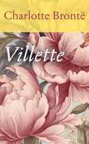 Villette (Charlotte Bronte)