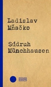 Súdruh Münchhausen (1. akosť) (Ladislav Mňačko)