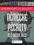 Organizace a bojiště německé pěchoty ve 2. světové válce (Chris Bishop)