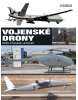 Vojenské drony - Nepilotované letouny (UAVs) (Alexander Stilwell)