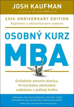 Osobný kurz MBA (1. akosť) (Josh Kaufman)