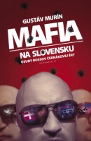 Mafia na Slovensku (Gustáv Murín)
