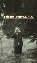 Príroda, kultúra, film (Martin Kaňuch)