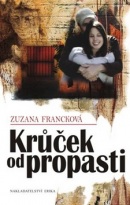 Krůček od propasti (Zuzana Francková)