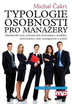 Typologie osobnosti pro manažery (Michal Čakrt)