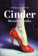 Cinder (1. akosť) (Marissa Meyerová)