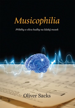 Musicophilia (Oliver Sacks)