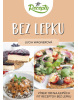 Fit recepty Bez lepku (1. akosť) (Lucia Wagnerová)