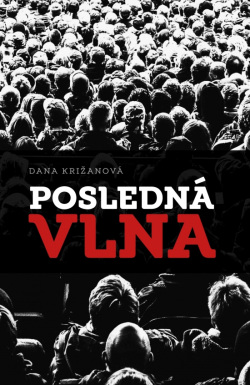 Posledná vlna (Dana Križanová)