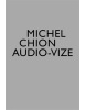 Audio-vize, zvuk a obraz ve filmu (Michel Chion)