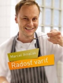 Radosť variť (Marcel Ihnačák)