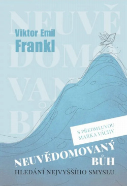 Neuvědomovaný Bůh (Viktor E. Frankl)