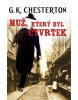 Muž, který byl Čtvrtek (Gilbert Keith Chesterton)