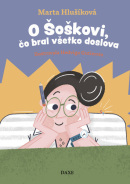 O Šoškovi, čo bral všetko doslova (1. akosť) (Marta Hlušíková)