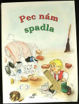 Pec nám spadla (1. akosť) (Vladimíra Vopičková)