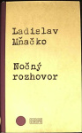 Nočný rozhovor (1. akosť) (Ladislav Mňačko)