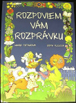 Rozpoviem vám rozprávku (1. akosť) (Marie Tetourová; Edita Plicková)