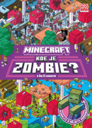 Minecraft - Kde je Zombie? (Kolektív)