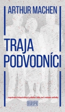 Traja podvodníci (1. akosť) (Arthur Machen)