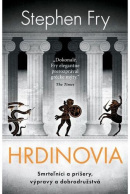 Hrdinovia (1. akosť) (Stephen Fry)