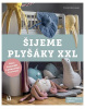 Šijeme plyšáky XXL (Franziska Lange)