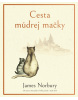 Cesta múdrej mačky (James Norbury)