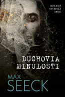 Duchovia minulosti (1. akosť) (Max Seeck)