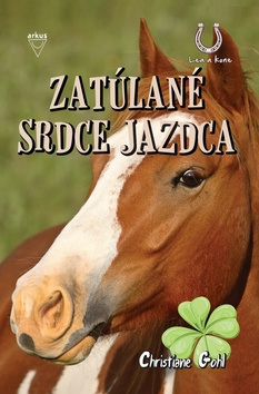 Zatúlané srdce jazdca (1. akosť) (Christiane Gohlová)