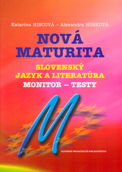 Slovenský jazyk a literatúra- nová maturita (1. akosť) (Katarína Hincová, Alexandra Húsková)