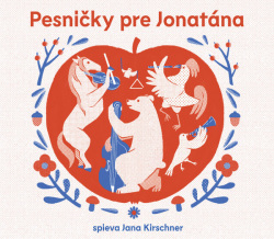 Jana Kirschner: Pesničky Pre Jonatána (Jana Kirschner)