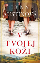 V tvojej koži (1. akosť) (Lynn Austinová)